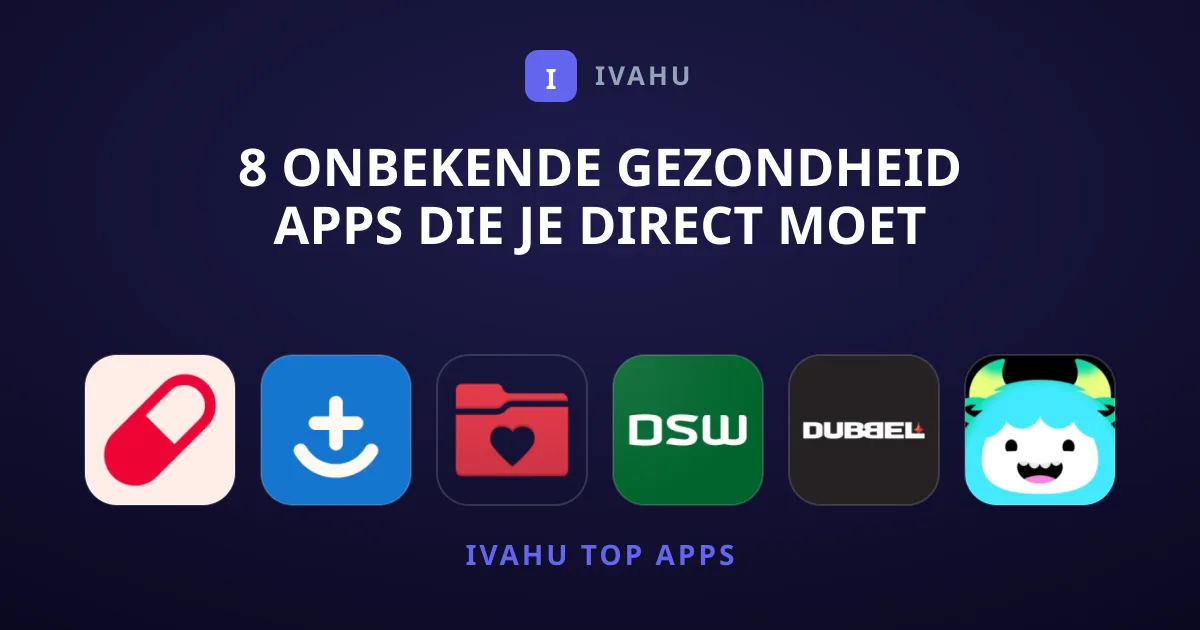 8 Onbekende Gezondheid Apps Die Je Direct Moet Proberen
